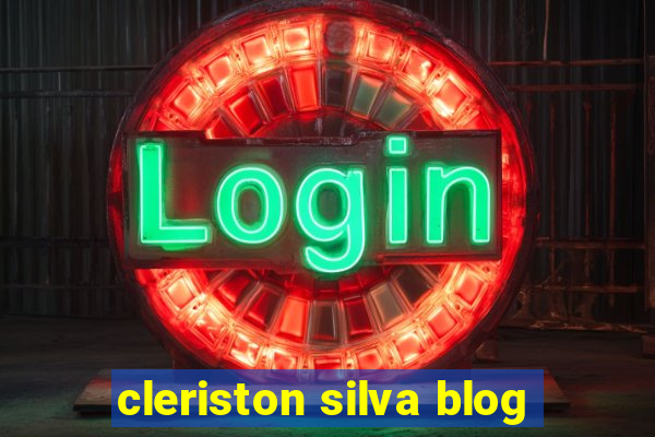 cleriston silva blog